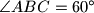 \angle ABC=60^\circ