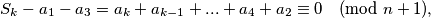 S_k-a_1-a_3 = a_k+a_{k-1}+...+a_4+a_2 \equiv 0 \pmod{n+1},