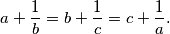 a + \dfrac{1}{b} = b + \dfrac{1}{c} = c + \dfrac{1}{a} \text.