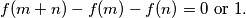 f(m+n)-f(m)-f(n)=0 \text{ or } 1.