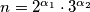 n = 2^{\alpha_1} \cdot 3^{\alpha_2}