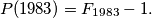 P(1983) = F_{1983} - 1.