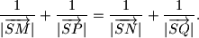 
\frac{1}{|\overrightarrow {SM}|} + \frac{1}{|\overrightarrow {SP}|} =
\frac{1}{|\overrightarrow {SN}|} + \frac{1}{|\overrightarrow {SQ}|}.
