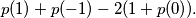 p(1)+p(-1)-2(1+p(0)).