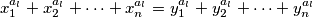 x_1^{a_l} + x_2^{a_l} + \dots + x_n^{a_l} = y_1^{a_l} + y_2^{a_l} + \dots + y_n^{a_l}