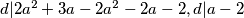 d|2a^2+3a-2a^2-2a-2,d|a-2
