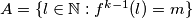 A=\{l \in \mathbb{N} : f^{k-1}(l)=m\}