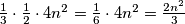 \frac{1}{3} \cdot \frac{1}{2} \cdot 4n^2 = \frac{1}{6} \cdot 4n^2 = \frac{2n^2}{3}