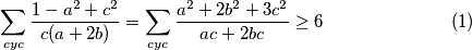 \begin{equation}\label{1}
\sum_{cyc}\frac{1-a^2+c^2}{c(a+2b)}=\sum_{cyc}\frac{a^2+2b^2+3c^2}{ac+2bc}\geq 6
\end{equation}