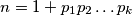 n = 1 + p_1p_2\dots p_k