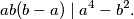 ab(b-a) \mid a^4-b^2.