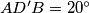 AD'B=20^\circ