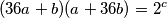 (36a+b)(a+36b) = 2^c