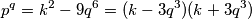 p^q = k^2 - 9q^6 = (k-3q^3)(k+3q^3)
