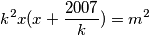 k^2x(x + \frac{2007}{k}) = m^2