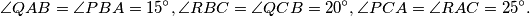 \angle QAB = \angle PBA = 15^\circ,\\ \angle RBC = \angle QCB = 20^\circ,\\ \angle PCA = \angle RAC = 25^\circ.