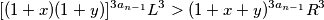 [(1+x)(1+y)]^{3a_{n-1}}L^3 > (1+x+y)^{3a_{n-1}}R^3