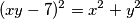 (xy-7)^{2} = x^{2} + y^{2}