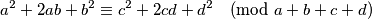 a^2+2ab+b^2 \equiv c^2+2cd+d^2 \pmod {a+b+c+d}