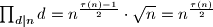 \prod_{d \mid n}d = n ^ {\frac{\tau(n)-1}{2}} \cdot \sqrt{n} = n ^{\frac{\tau(n)}{2}}