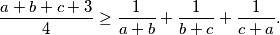 \frac{a+b+c+3}{4} \geq \frac{1}{a+b}+\frac{1}{b+c}+\frac{1}{c+a}.