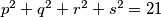 p^{2}+q^{2}+r^{2}+s^{2}= 21