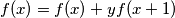 f(x)=f(x)+yf(x+1)