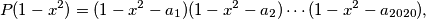 P(1-x^2) = (1-x^2-a_1)(1-x^2-a_2)\cdots (1-x^2-a_{2020}),
