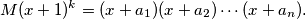 M(x+1)^k=(x+a_1)(x+a_2)\dotsb (x+a_n) \text.