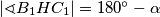 |\sphericalangle B_1HC_1| = 180^{\circ}-\alpha