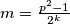 m=\frac{p^2-1}{2^k}
