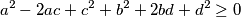 a^2 - 2ac + c^2 + b^2 + 2bd + d^2 \geq 0