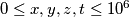 0 \leq x, y, z, t \leq 10^6