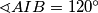 \sphericalangle AIB = 120^\circ