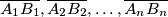 \overline{A_1B_1}, \overline{A_2B_2}, \dotsc, \overline{A_nB_n}