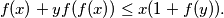 f(x) + yf(f(x)) \le x(1 + f(y)).