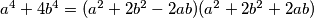 a^4+4b^4=(a^2+2b^2-2ab)(a^2+2b^2+2ab)