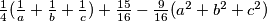 \frac{1}{4}(\frac{1}{a} + \frac{1}{b} + \frac{1}{c})+ \frac{15}{16} -  \frac{9}{16}(a^2+b^2+c^2)