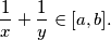 \frac{1}{x}+\frac{1}{y}\in[a,b].