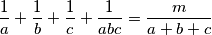 {1\over a}+{1\over b}+{1\over c}+{1\over abc}={m\over a+b+c}