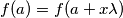 f(a) = f(a + x \lambda)