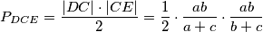 P_{DCE} = \frac{|DC|\cdot |CE|}{2} = \frac{1}{2}\cdot \frac{ab}{a+c}\cdot\frac{ab}{b+c}