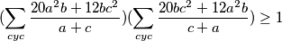 (\sum_{cyc} \frac{20a^2b+12bc^2}{a+c})(\sum_{cyc} \frac{20bc^2+12a^2b}{c+a}) \geq 1