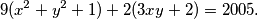 9(x^2+y^2+1) + 2(3xy+2) = 2005 \text.