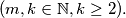 (m, k \in \mathbb{N}, k \geq 2).
