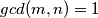 gcd(m,n)=1