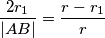 \frac{2r_1}{|AB|} = \frac{r - r_1}{r}