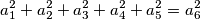 a_1^2 + a_2^2 + a_3^2 + a_4^2 + a_5^2 = a_6^2