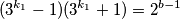 (3^{k_1}-1)(3^{k_1}+1)=2^{b-1}