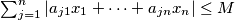 \sum_{j=1}^n |a_{j1}x_1 + \cdots+ a_{jn}x_n| \leq M